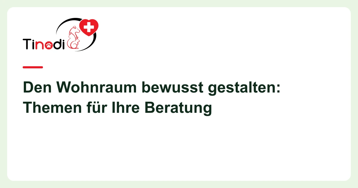 Titelgrafik: Wohnraum — Den Wohnraum bewusst gestalten: Themen für Ihre Beratung
